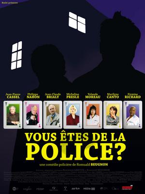 Vous êtes de la police ? Vous êtes de la police ?