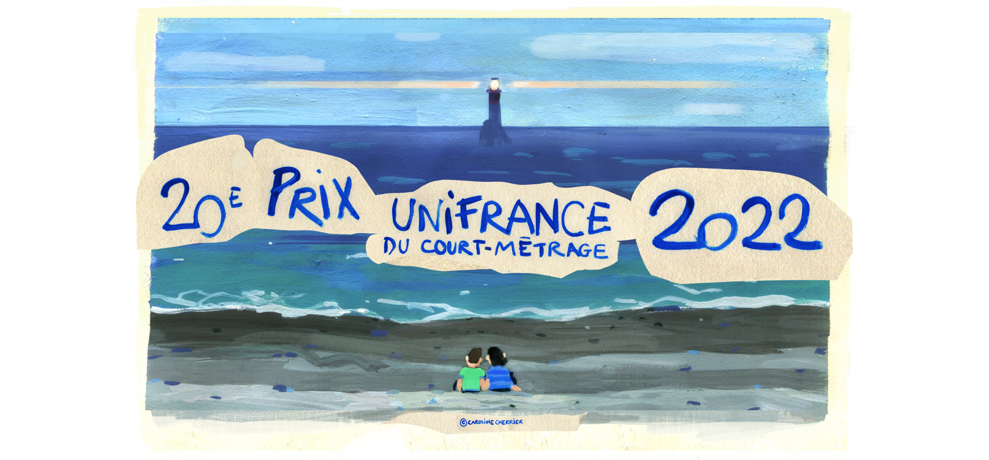 Enfoque sobre la 20.ª edición del Premio Unifrance del cortometraje Enfoque sobre la 20.ª edición del Premio Unifrance del cortometraje