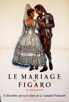 Le Mariage de Figaro Le Mariage de Figaro