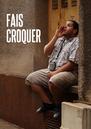 Fais croquer Fais croquer