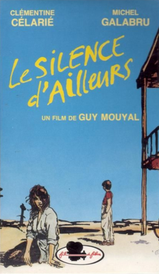 Le Silence d'ailleurs - Jaquette VHS Le Silence d'ailleurs - Jaquette VHS