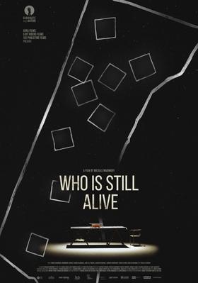 Who Is Still Alive? Who Is Still Alive?