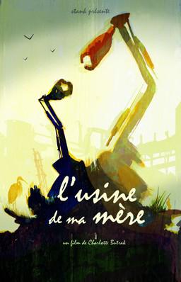 L'Usine de ma mère L'Usine de ma mère