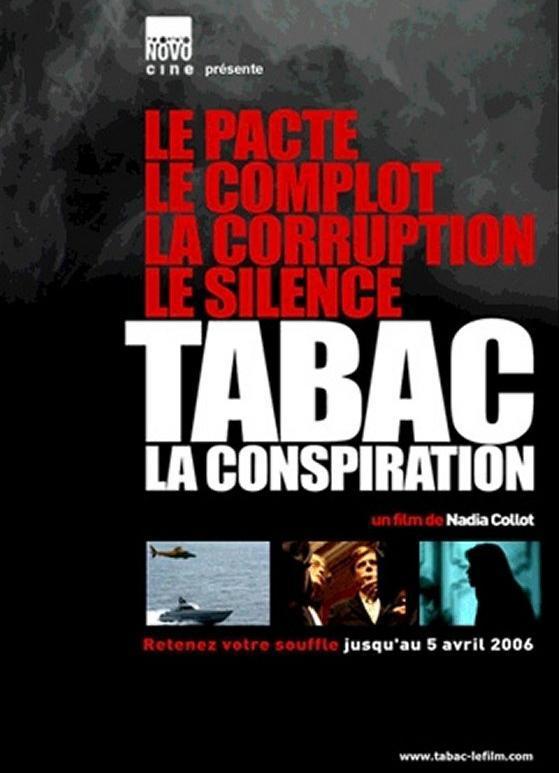 The Tobacco Conspiracy The Tobacco Conspiracy