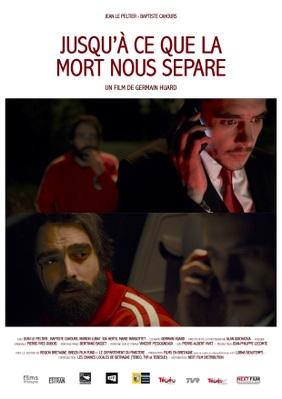 Jusqu’à ce que la mort nous sépare Jusqu’à ce que la mort nous sépare
