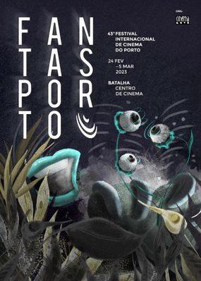 Festival Internacional de Cinema do Porto - Fantasporto - 2023 Festival Internacional de Cinema do Porto - Fantasporto - 2023