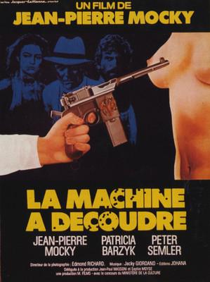 La Machine à découdre La Machine à découdre