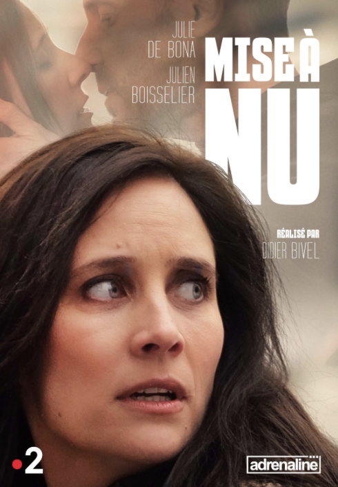 Mise &agrave; nu - &copy; Adrenaline, France T&eacute;l&eacute;visions, Be-Films, RTBF