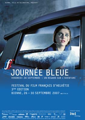 Festival du film français d'Helvétie (FFFH) - 2007 Festival du film français d'Helvétie (FFFH) - 2007