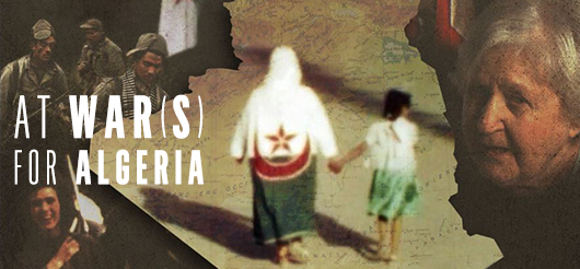 "At War(s) for Algeria" a documentary series with multiple perspectives "At War(s) for Algeria" a documentary series with multiple perspectives