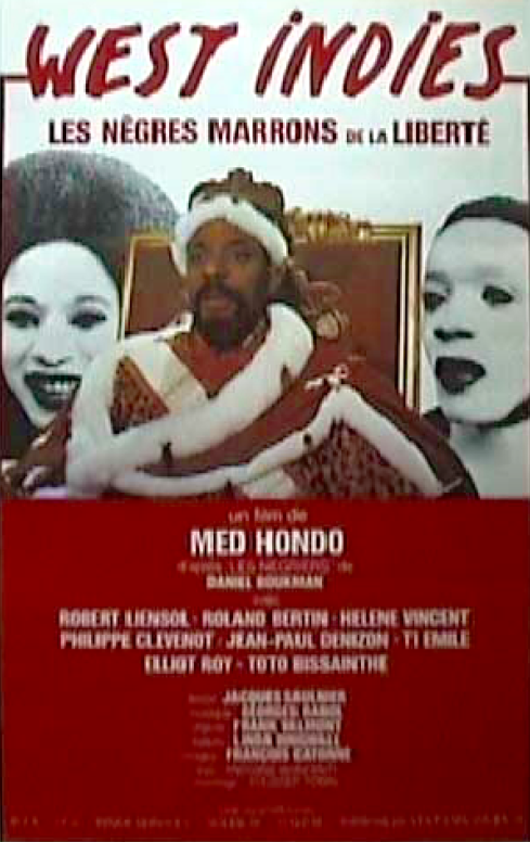 West Indies - Les Nègres marrons de la liberté West Indies - Les Nègres marrons de la liberté