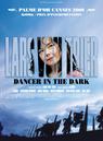 Dancer in the Dark Dancer in the Dark