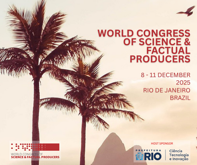 World Congress of Science and Factual Producers (WCSFP) - 2025 World Congress of Science and Factual Producers (WCSFP) - 2025
