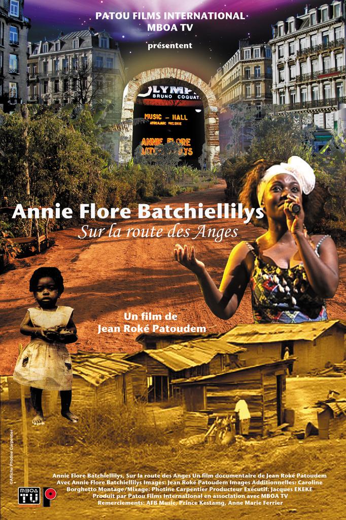 Annie Flore Batchiellilys, sur la route des anges Annie Flore Batchiellilys, sur la route des anges