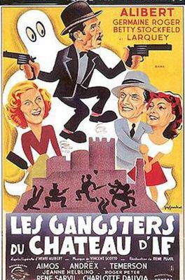 Les Gangsters du château d'If Les Gangsters du château d'If