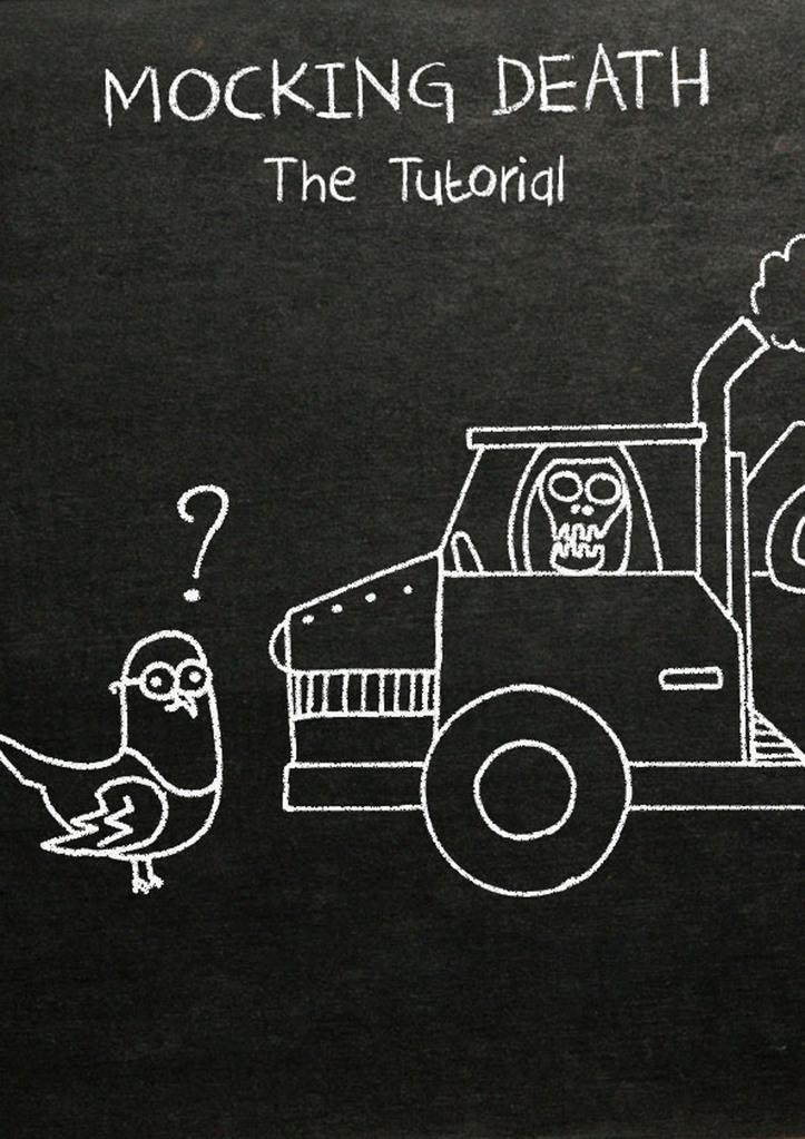 Mocking Death – The Tutorial Mocking Death – The Tutorial