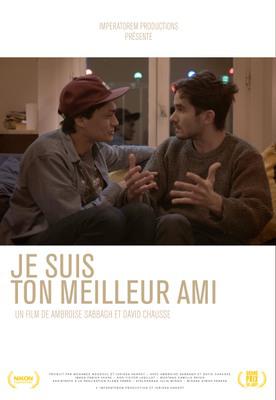 Je suis ton meilleur ami Je suis ton meilleur ami