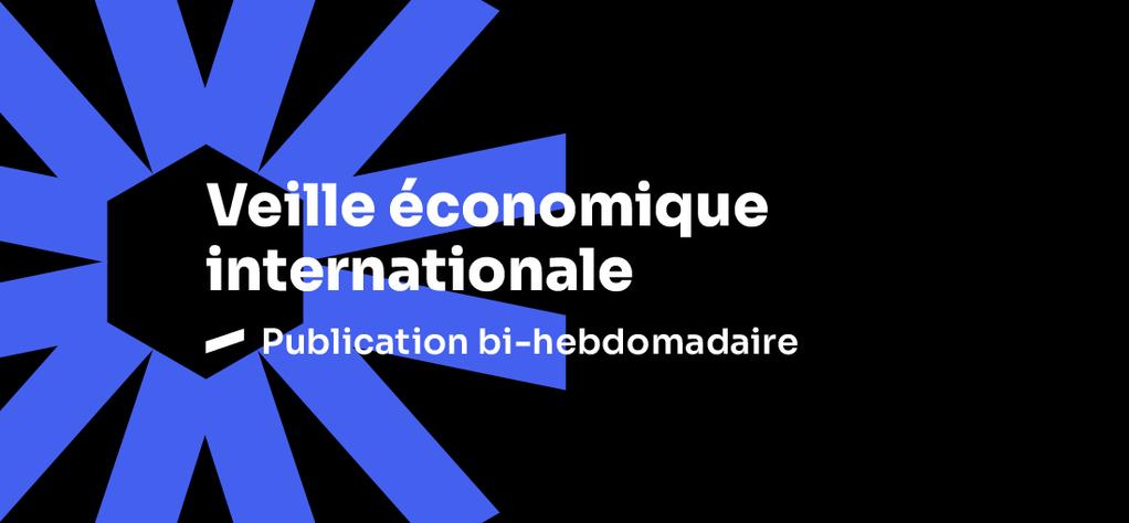Veille &eacute;conomique internationale - n&deg;3 (03/06/2026)