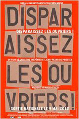 Disparaissez les ouvriers ! Disparaissez les ouvriers !