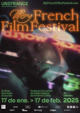 MyFrenchFilmFestival - 2025 - Latin America MyFrenchFilmFestival - 2025 - Latin America