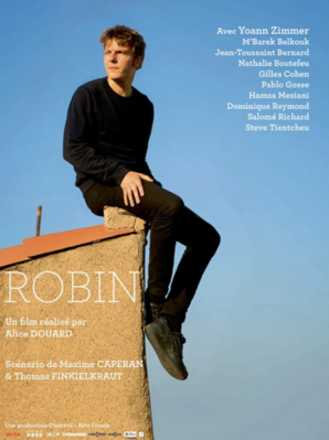 Robin - © Cinétévé, ARTE - Film & Picture Robin - © Cinétévé, ARTE - Film & Picture