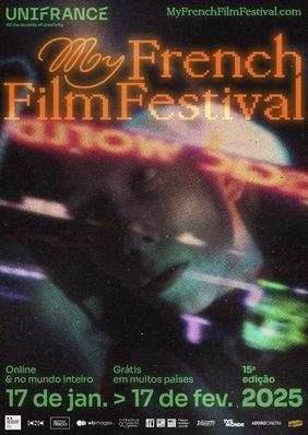 MyFrenchFilmFestival - 2025 - Portuguese MyFrenchFilmFestival - 2025 - Portuguese