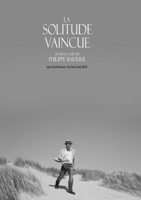 la solitude vaincue la solitude vaincue