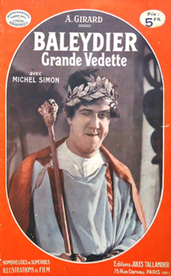 Baleydier, grande vedette Baleydier, grande vedette