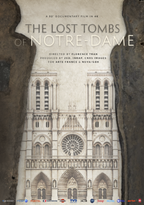 The Lost Tombs of Notre-Dame The Lost Tombs of Notre-Dame
