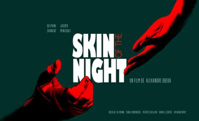 Skin of the Night Skin of the Night