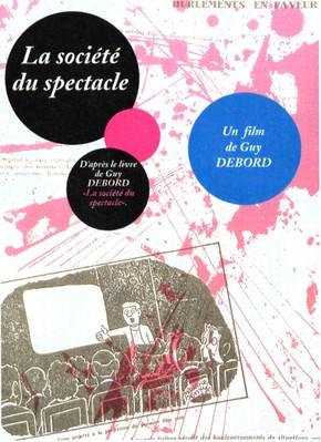 La Société du spectacle La Société du spectacle
