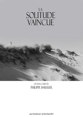 la solitude vaincue la solitude vaincue