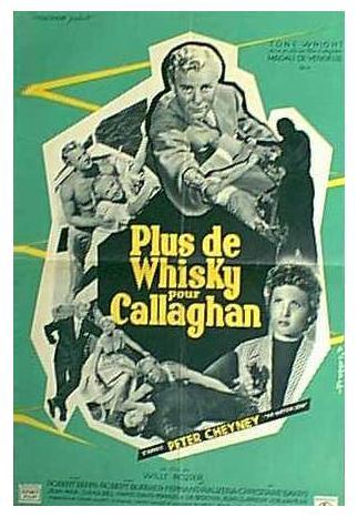 Plus de whisky pour Callaghan Plus de whisky pour Callaghan