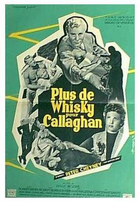 Plus de whisky pour Callaghan Plus de whisky pour Callaghan