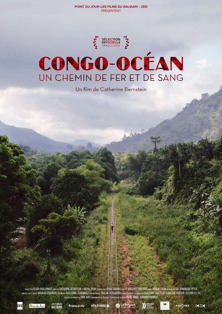 Congo-Océan : un chemin de fer et de sang Congo-Océan : un chemin de fer et de sang