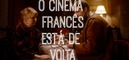 UniFrance s’associe à Time Out pour relancer le cinéma français dans les salles portugaises UniFrance s’associe à Time Out pour relancer le cinéma français dans les salles portugaises