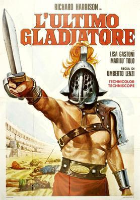 The Last Gladiator The Last Gladiator