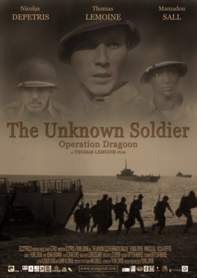 The Unknown Solder: Operation Dragoon The Unknown Solder: Operation Dragoon