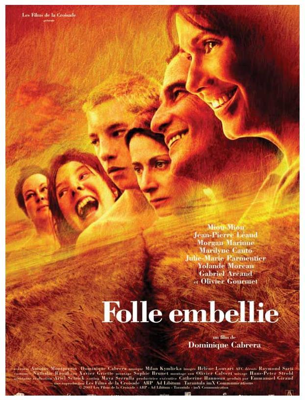 Folle embellie / 仮題:素晴らしいひと時 Folle embellie / 仮題:素晴らしいひと時