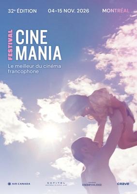 CINEMANIA Francophone Film Festival - 2026 CINEMANIA Francophone Film Festival - 2026