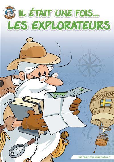 Once Upon A Time... The Explorers Once Upon A Time... The Explorers