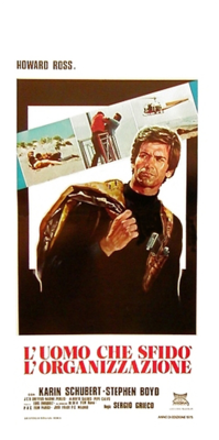 One Man Against the Organization One Man Against the Organization