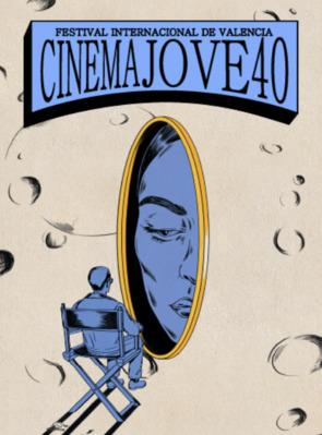Cinema Jove - Festival Internacional de Cine de Valencia Cinema Jove - Festival Internacional de Cine de Valencia