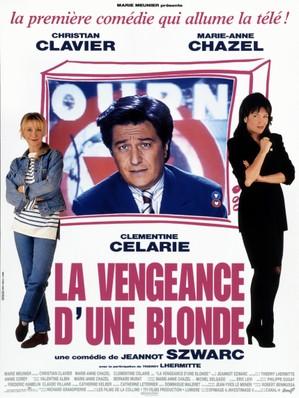 La Vengeance d'une blonde La Vengeance d'une blonde