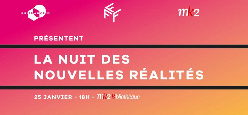 Nuit des Idées 2018 : La Nuit des nouvelles réalités avec UniFrance et mk2 Nuit des Idées 2018 : La Nuit des nouvelles réalités avec UniFrance et mk2