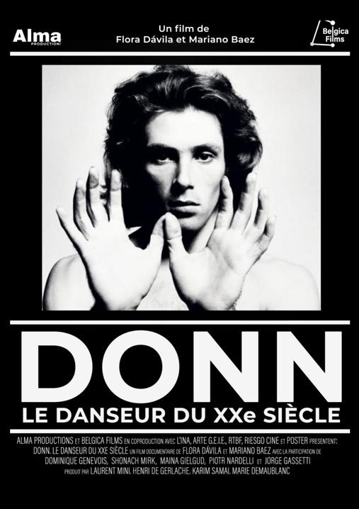 Donn, the Dancer of the XXth Century - © Alma Productions - INA - Belgica Films - Poster Films - Riesgo Cine Donn, the Dancer of the XXth Century - © Alma Productions - INA - Belgica Films - Poster Films - Riesgo Cine