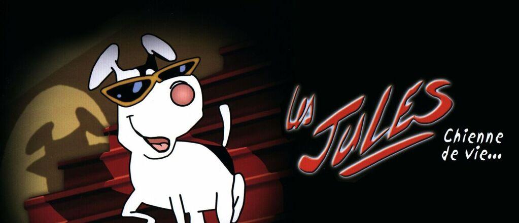 Les Jules, chienne de vie...