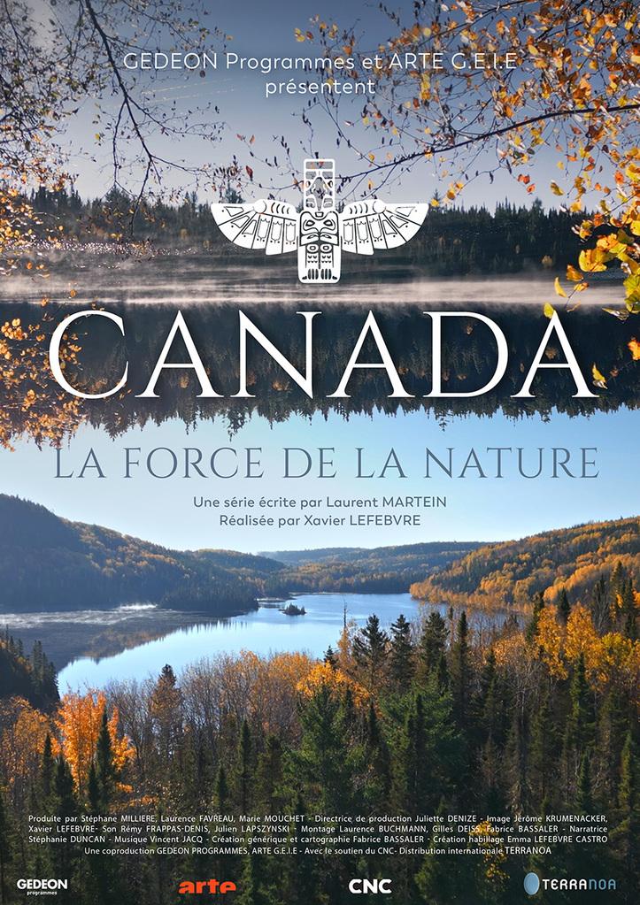 Canada, la force de la nature Canada, la force de la nature