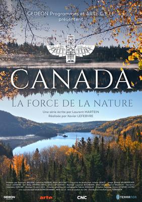 Canada, la force de la nature Canada, la force de la nature