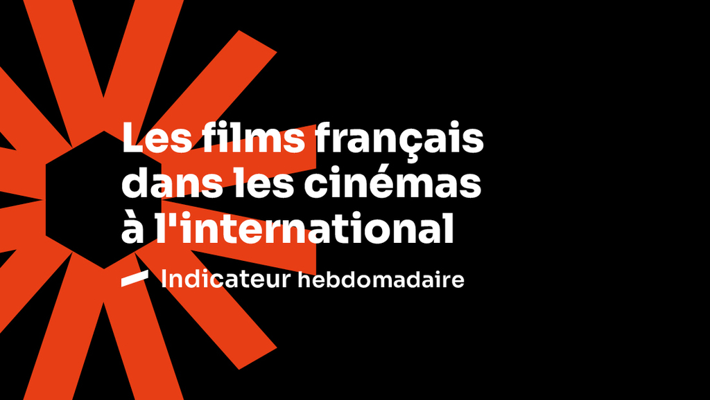 Les films français dans les cinémas à l’international - Semaine 14, 2026 Les films français dans les cinémas à l’international - Semaine 14, 2026
